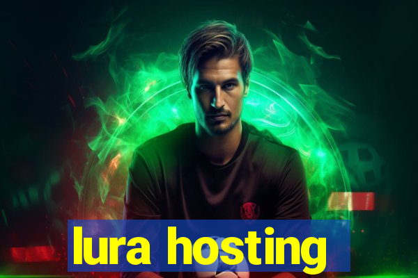 lura hosting